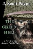 The Green Hell: A Novel of World War II