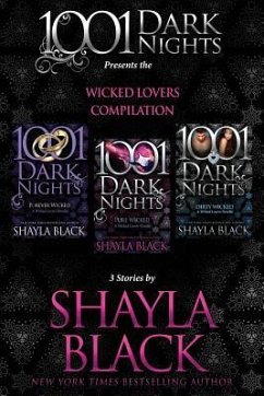 Wicked Lovers Compilation: 3 Stories by Shayla Black - Black, Shayla