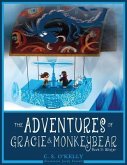 The Adventures of Gracie & MonkeyBear: Book 2: Winter