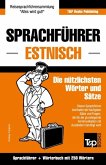 Sprachfuhrer Deutsch-Estnisch und Mini-Worterbuch mit 250 Wortern Sprachfuhrer Deutsch-Estnisch und Mini-Worterbuch mit 250 Wortern