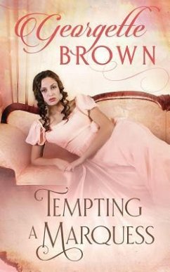 Tempting A Marquess - Brown, Georgette