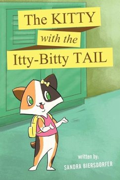 The Kitty with the Itty-Bitty Tail - Biersdorfer, Sandra