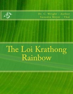 The Loi Krathong Rainbow - Wright, C.