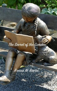 The Secret of the Garden - Bacon, Ronna M.