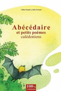 Abecedaire et petits poemes caledoniens: Abecedaire et petits poemes caledoniens - Celine, Fuentes