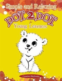 Simple and Relaxing Dot 2 Dot for Young Learners - Playbooks, Creative