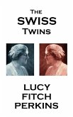 Lucy Fitch Perkins - The Swiss Twins