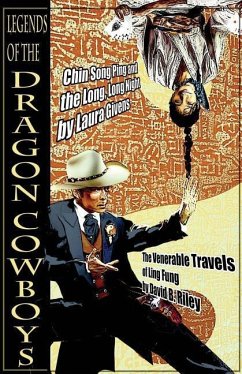 Legends of the Dragon Cowboys - Givens, Laura; Riley, David B.