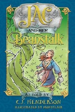 Jac and Her Beanstalk - Henderson, C. J.