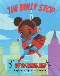 The Bully Stop - Red, Dj Annie