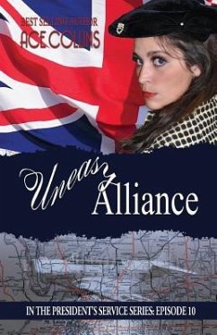 Uneasy Alliance: In The President's Service: Episode 10 - Collins, Ace