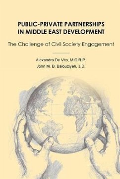 Public-Private Partnerships in Middle East Development: The Challenge of Civil Society Engagement - Balouziyeh Jd, John M. B.; de Vito McRp, Alexandra