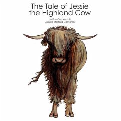 The Tale of Jessie the Highland Cow - Cameron, Roy