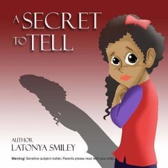 A Secret to Tell - Smiley, Latonya