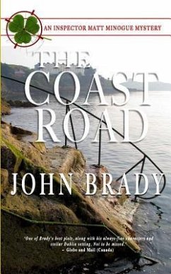 The Coast Road: An Inspector Matt Minogue Mystery - Brady, John