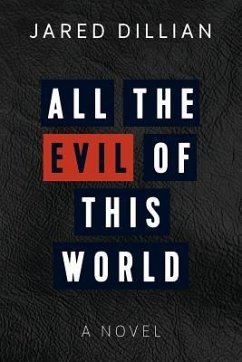 All the Evil of This World - Dillian, Jared