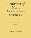 Aesthetics of Music: Annotated Index, Volumes 1-8