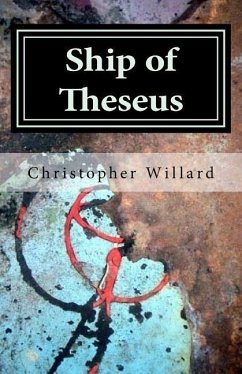 Ship of Theseus - Willard, Christopher