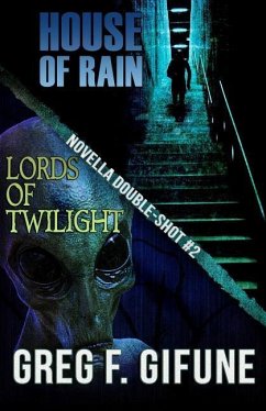 House of Rain - Lords of Twilight: Novella Double-shot #2 - Gifune, Greg F.