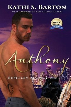 Anthony: Bentley Legacy - Paranormal Erotic Romance - Barton, Kathi S.