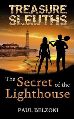 The Secret of the Lighthouse (Treasure Sleuths, Book 1) - Belzoni, Paul