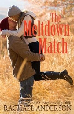 The Meltdown Match (A Romance Novella) - Anderson, Rachael