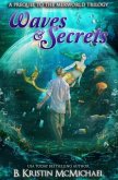 Waves and Secrets: A Prequel to The Merworld Trilogy