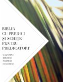 BIBLIA CU PREDICI ¿I SCHI¿E PENTRU PREDICATORI