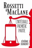 Rossetti & MacLane, l'integrale, 1