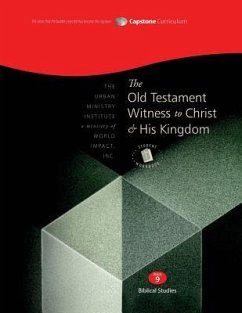 The Old Testament Witness to Christ and His Kingdom, Student Workbook: Capstone Module 9, English - Davis, Don L.