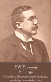 E.W. Hornung - At Large: &quote;A deadly stillness enveloped the plain, making all sounds staccato&quote;