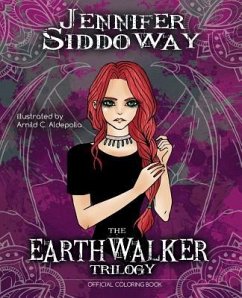 Earthwalker Trilogy Official Coloring Book - Siddoway, Jennifer