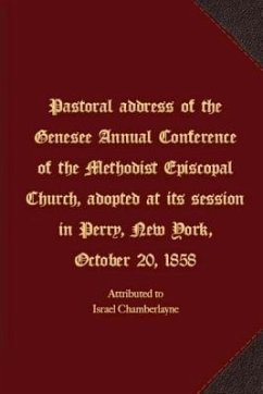 Pastoral address of the Genesee Annual Conference of the Methodist Episcopal Church - Chamberlayne, Israel