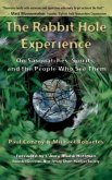 The Rabbit Hole Experience: On Sasquatches, Spirits, and the People Who See Them
