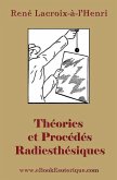 Theories et Procedes Radiesthesiques: Theories et procedes radiesthesiques de radiesthesie scientifique