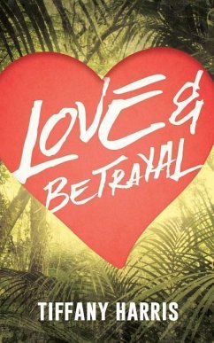 Love & Betrayal - Harris, Tiffany