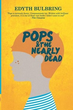 Pops And The Nearly Dead - Bulbring, Edyth