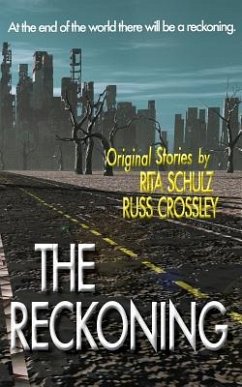The Reckoning - Crossley, Russ; Schulz, Rita