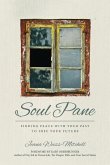 Soul Pane: Finding Peace with your Past to Free your Future