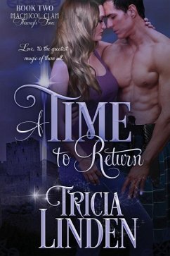 A Time To Return: The MacNicol Clan Through Time - Linden, Tricia