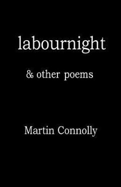 labournight & other poems - Connolly, Martin