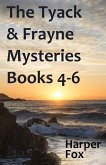 The Tyack & Frayne Mysteries - Books 4-6