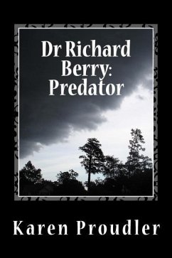 Dr Richard Berry: Predator - Proudler, Karen