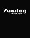 The Analog: Gothique Blend