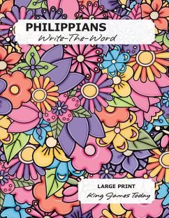 PHILIPPIANS Write-The-Word: LARGE PRINT - 18 point, King James Today - Nafziger, Paula