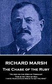 Richard Marsh - The Chase of the Ruby: &quote;He died on the 23rd of February. This is the 19th of May. I have four days in which to get the ring&quote;