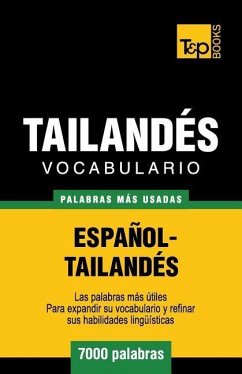 Vocabulario Español-Tailandés - 7000 palabras más usadas - Taranov, Andrey