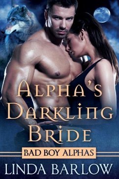 Alpha's Darkling Bride - Barlow, Linda