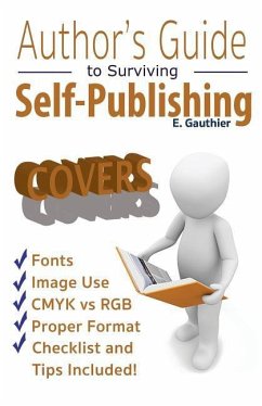 Author's Guide to Surviving Self Publishing: Covers - Gauthier, Elizabeth