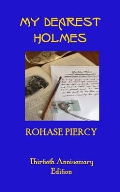 My Dearest Holmes - Thirtieth Anniversary Edition - Piercy, Rohase